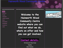 Tablet Screenshot of hainworthwoodcommunitycentre.btck.co.uk