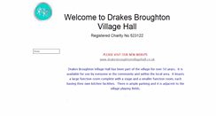 Desktop Screenshot of drakesbroughtonvillagehall.btck.co.uk